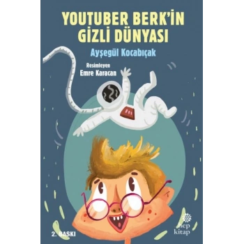 YouTuber Berk’in Gizli Dünyası