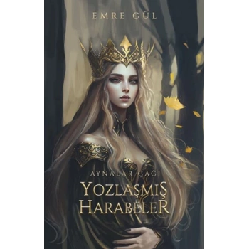 Yozlaşmış Harabeler