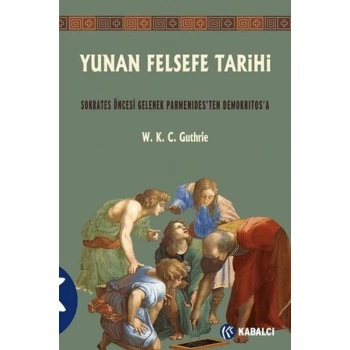 Yunan Felsefe Tarihi 2. Cilt