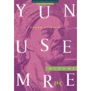 Yunus Emre Divanı Seçme Şiirler