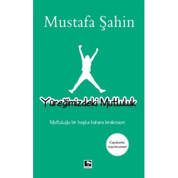 Yüreğimizdeki Mutluluk