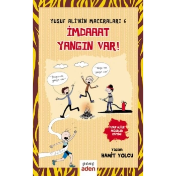 Yusuf Alinin Maceraları 6 - İmdaaat Yangın Var!
