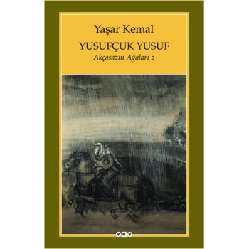 Yusufçuk Yusuf / Akçasazın Ağaları - 2