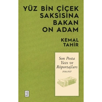 Yüz Bin Çiçek Saksısına Bakan On Adam