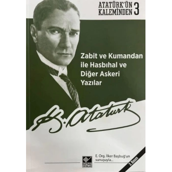 Zabit ve Kumandan ile Hasbıhal ve Diğer Askeri Yazılar