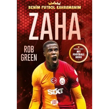 Zaha - Benim Futbol Kahramanım