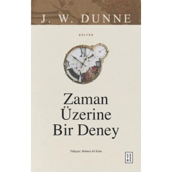 Zaman Üzerine Bir Deney