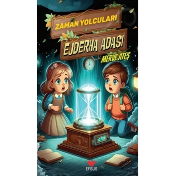 Zaman Yolcuları Ejderha Adası