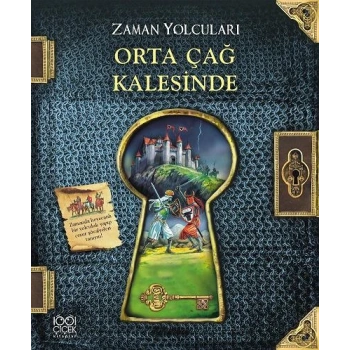 Zaman Yolcuları Orta Çağ Kalesinde
