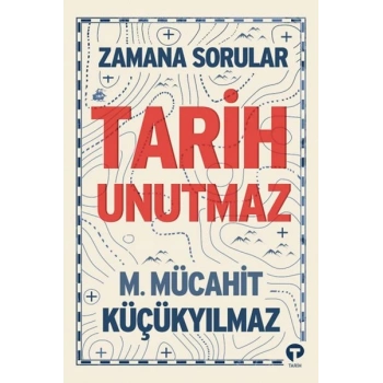 Zamana Sorular - Tarih Unutmaz