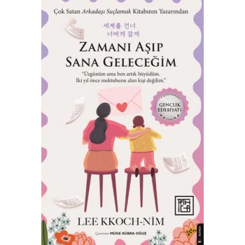 Zamanı Aşıp Sana Geleceğim