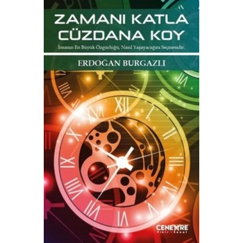 Zamanı Katla Cüzdana Koy