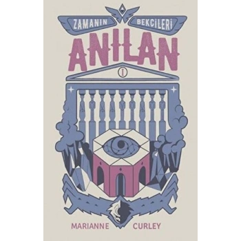 Zamanın Bekçileri 1 - Anılan (Ciltli)