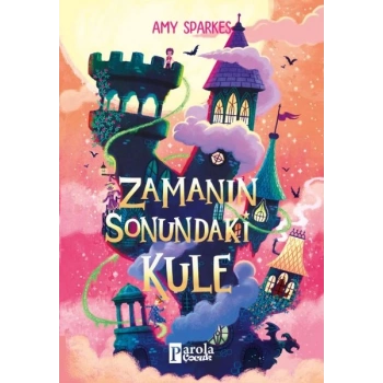 Zamanın Sonundaki Kule