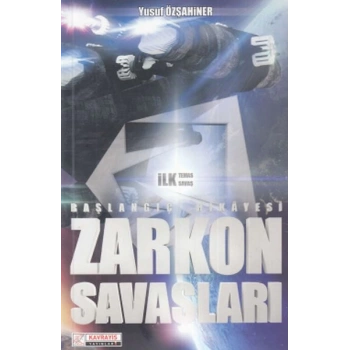 Zarkon Savaşları - Başlangıç Hikayesi