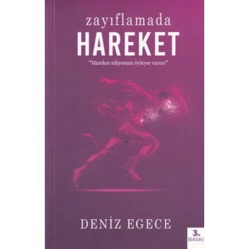 Zayıflamada Hareket