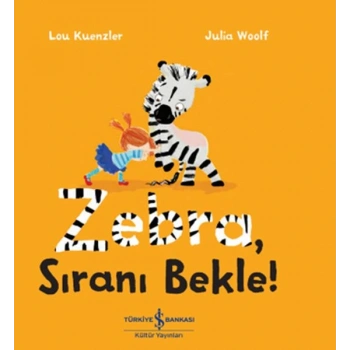 Zebra Sıranı Bekle!