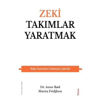 Zeki Takımlar Yaratmak