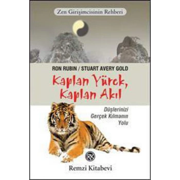 Zen Girişimcinin Rehberi Kaplan Yürek, Kaplan Akıl