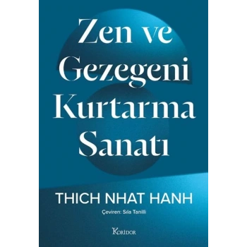 Zen ve Gezegeni Kurtarma Sanatı