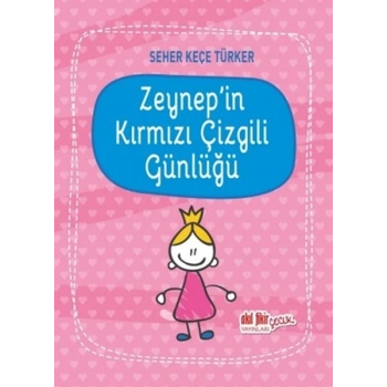 Zeynepin Kırmızı Çizgili Günlüğü