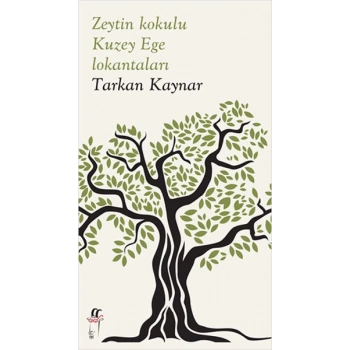 Zeytin Kokulu Kuzey Ege Lokantaları