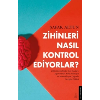 Zihinleri Nasıl Kontrol Ediyorlar?