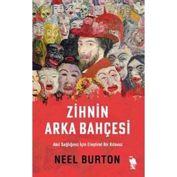 Zihnin Arka Bahçesi
