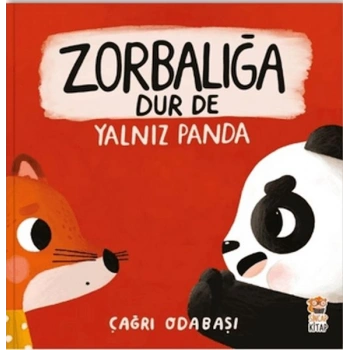 Zorbalığa Dur De – Yalnız Panda