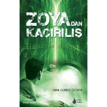 Zoyadan Kaçırılış  Galaksiler Arası Bilgi Savaşı