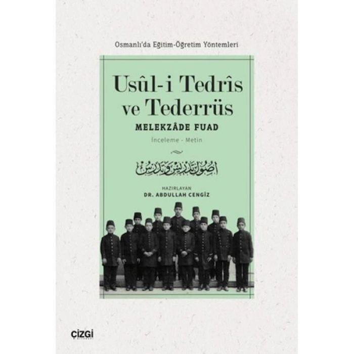 Usul-i Tedris ve Tederrüs: Osmanlıda Eğitim - Öğretim Yöntemleri