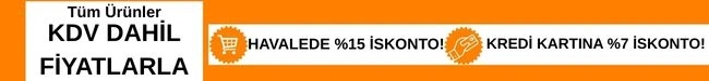 KDV DAHİL FİYATLARLA+HAVALEDE %15 İSKONTO! + KREDİ KARTINA %13 İSKONTO!
