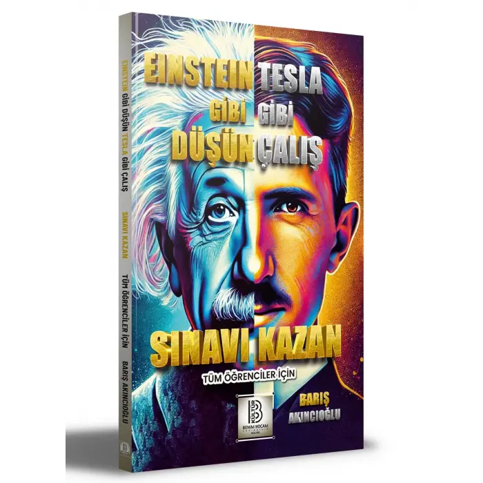 Benim Hocam Yayınları Einstein Gibi Düşün Tesla Gibi Çalış Sınavı Kazan