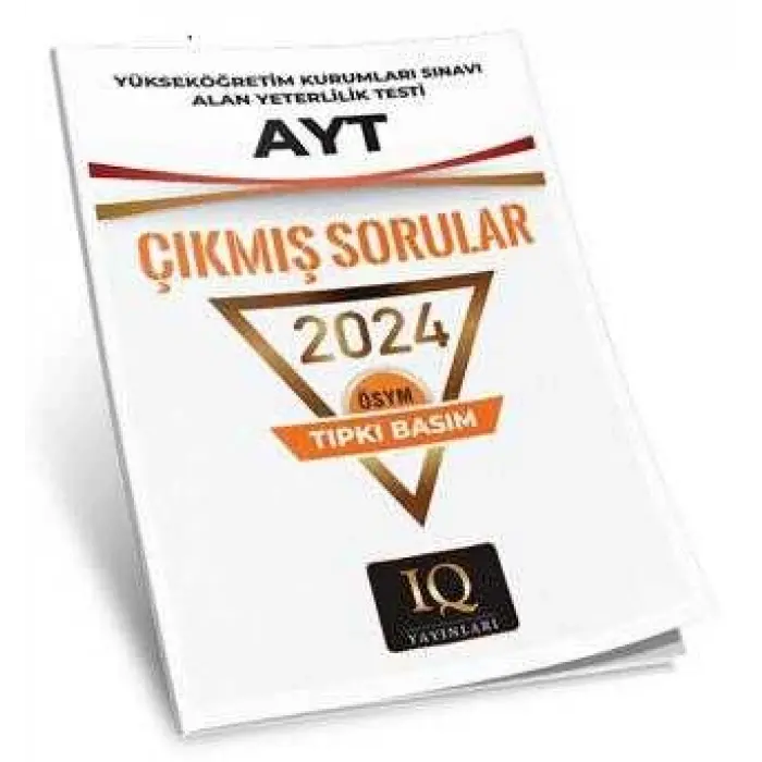 IQ Yayınları Tıpkı Basım AYT ÖSYM Çıkmış Sorular