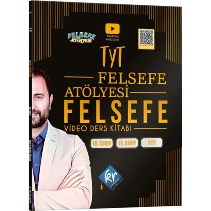 KR Akademi TYT Felsefe Atölyesi Felsefe Video Ders Kitabı