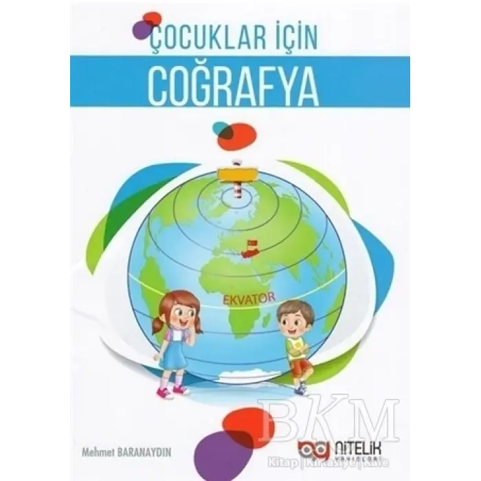 Nitelik Yayınları Çocuklar İçin Coğrafya