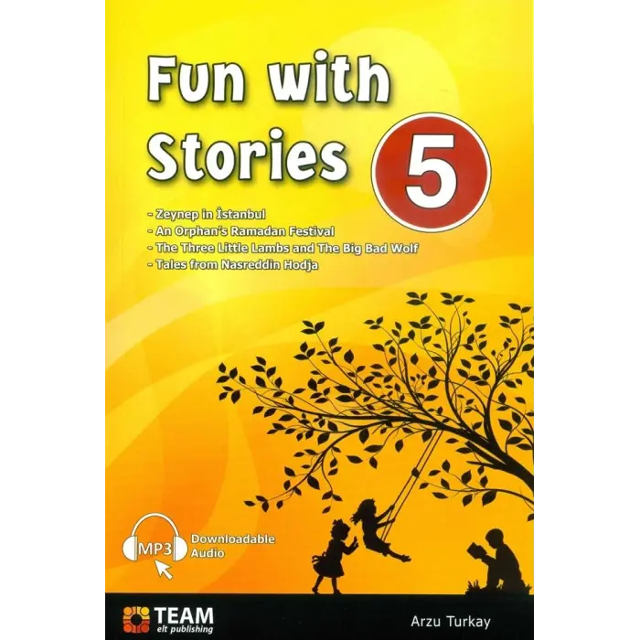 Team ELT Publishing 5. Sınıf Fun with Stories