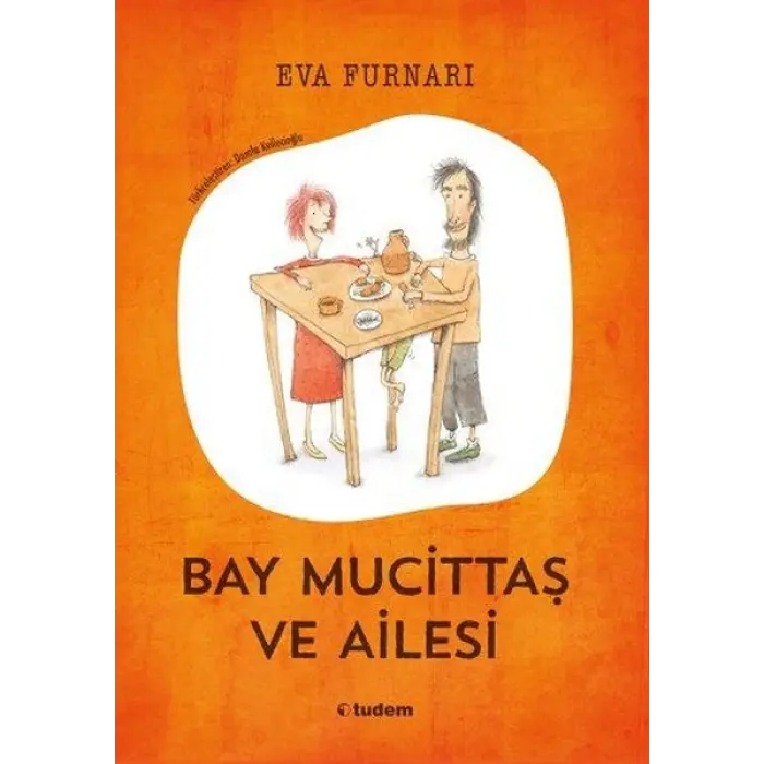 Tudem Yayınları Bay Mucittaş ve Ailesi