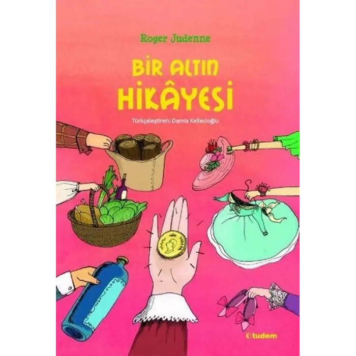 Tudem Yayınları Bir Altın Hikayesi