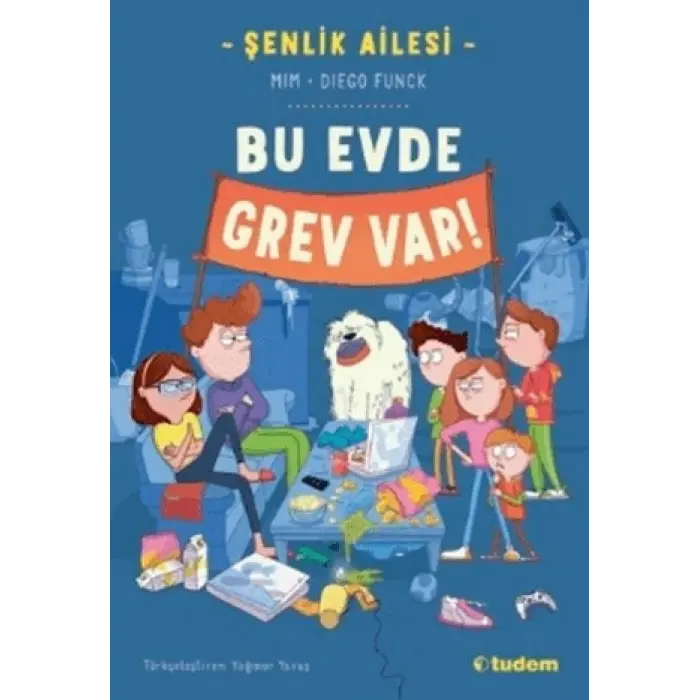 Tudem Yayınları Bu Evde Grev Var!