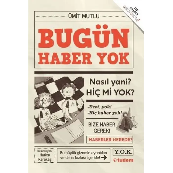 Tudem Yayınları Bugün Haber Yok - Ümit Mutlu
