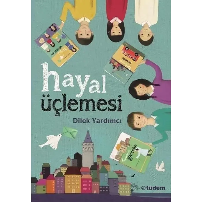 Tudem Yayınları Hayal Üçlemesi - Dilek Yardımcı
