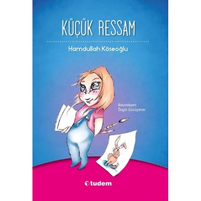 Tudem Yayınları Küçük Ressam---8+