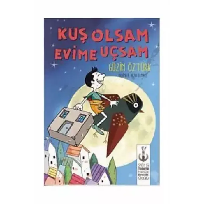 Tudem Yayınları Kuş Olsam Evime Uçsam---10+