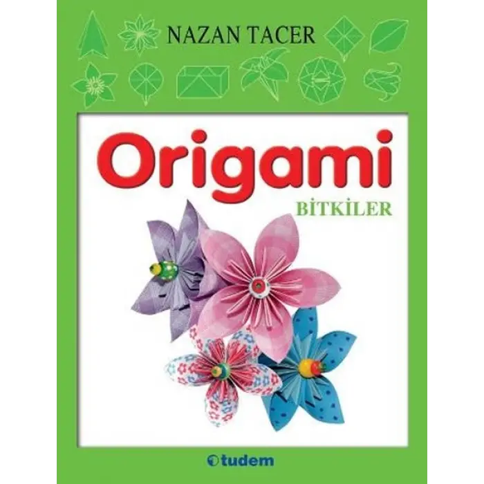 Tudem Yayınları Origami Bitkiler