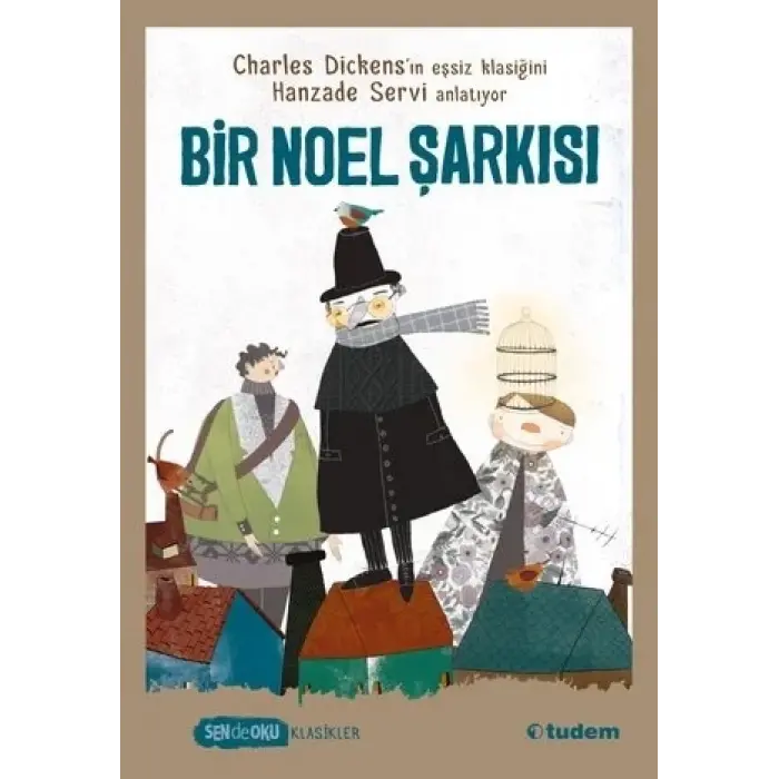 Tudem Yayınları Sen de Oku - Bir Noel Şarkısı - Hanzade Servi