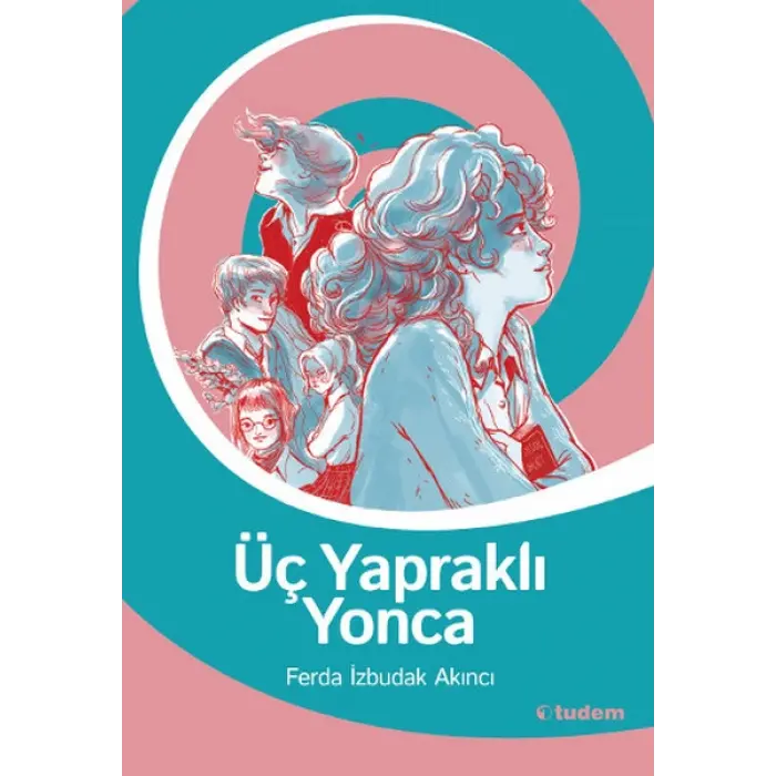 Tudem Yayınları Üç Yapraklı Yonca---12+