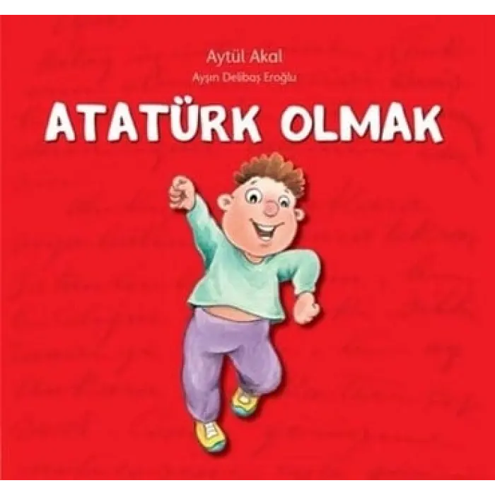 Uçanbalık Yayınları Atatürk Olmak