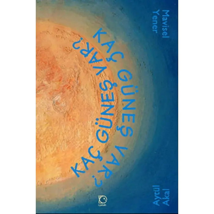 Uçanbalık Yayınları Kaç Güneş Var---7+