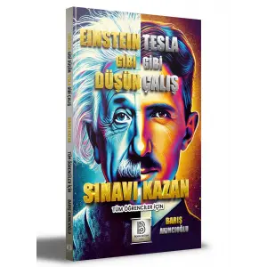 Benim Hocam Yayınları Einstein Gibi Düşün Tesla Gibi Çalış Sınavı Kazan